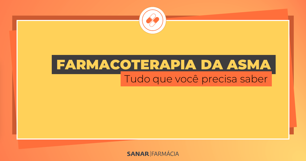 farmacoterapia da asma: tudo que você precisa saber